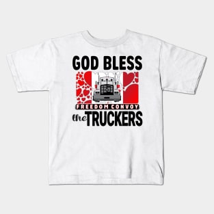 GOD BLESS THE TRUCKERS FREEDOM CONVOY 2022 - THANKS TO THE TRUCKERS FREEDOM CONVOY 2022 Kids T-Shirt